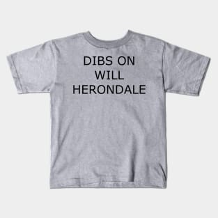 Dibs on Will Kids T-Shirt